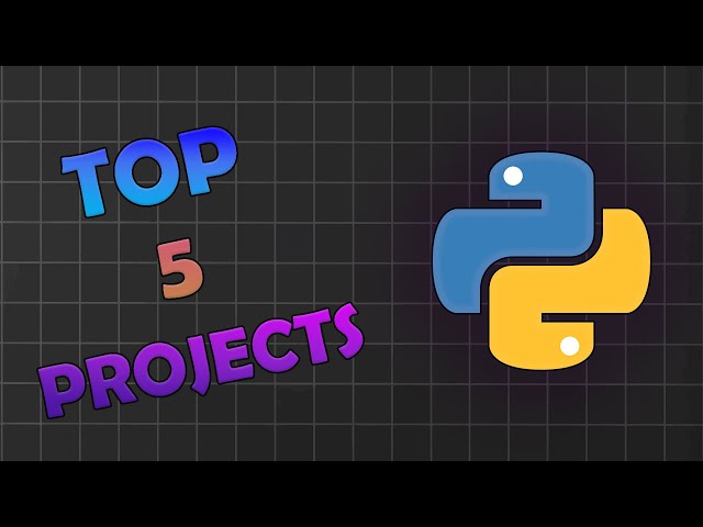 5 python projects that will make you better at coding.