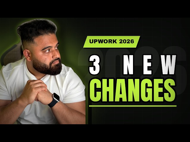 Upwork 2026: 3 New Changes That Can 10X Your Freelance Opportunities