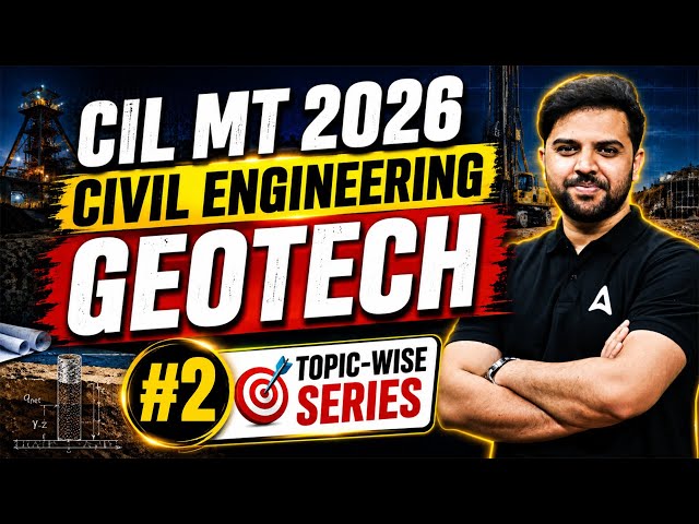 CIL MT 2026 Geotech | CIL MT Civil Engineering Geotech | CIL MT Topic-Wise Series #2 | By Rehan Sir