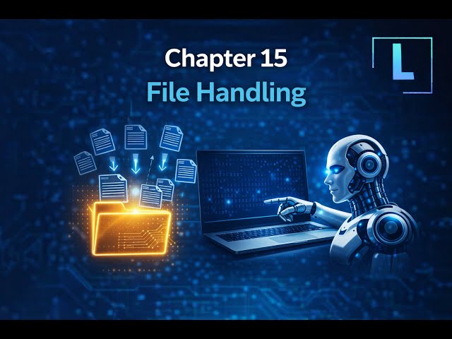 Chapter 15: File Handling in Python | Learnify