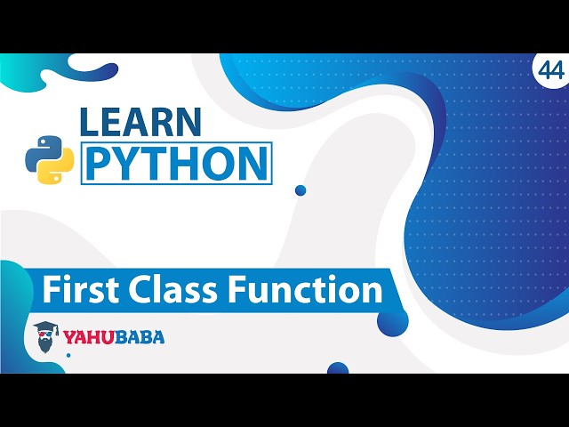 Python First Class Functions Tutorial in Hindi / Urdu