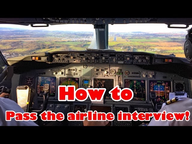 How to pass the airline interview.