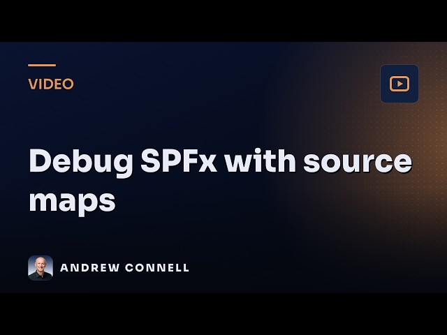 Debug Production SPFx Bundles with Source Maps & App Insights