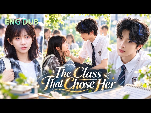 Everyone Gave Up on Their Class—Then They Helped Her Become No.1 | Full | Eng Dub