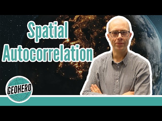 Spatial Autocorrelation - GeoHero