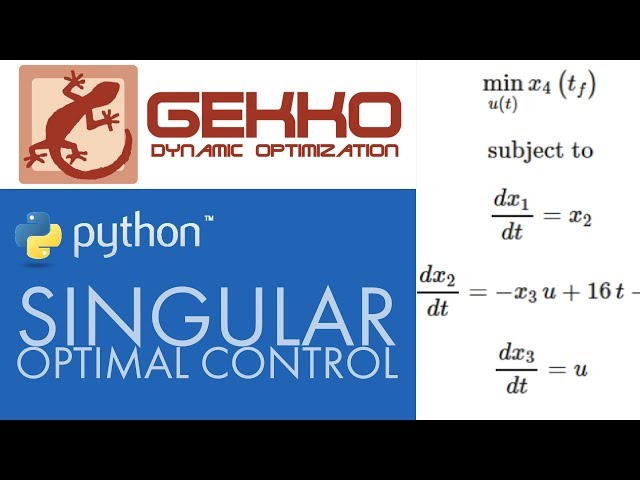 Singular Optimal Control Solved with GEKKO
