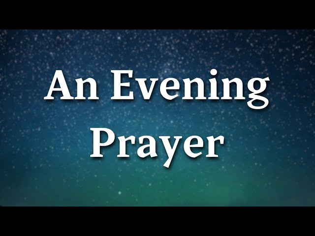 End Your Evening with God’s Peace | A Scripture Reflection Prayer