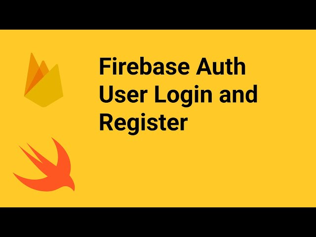 Cómo Registrar e Iniciar sesión a Usuarios con Firebase Auth