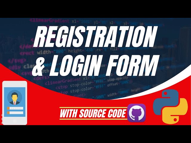 Python Projects for Beginners: Registration & Login Form System project Tutorial in Python