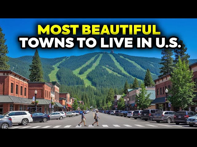 Top 10 Most Beautiful Small Towns to Live in USA