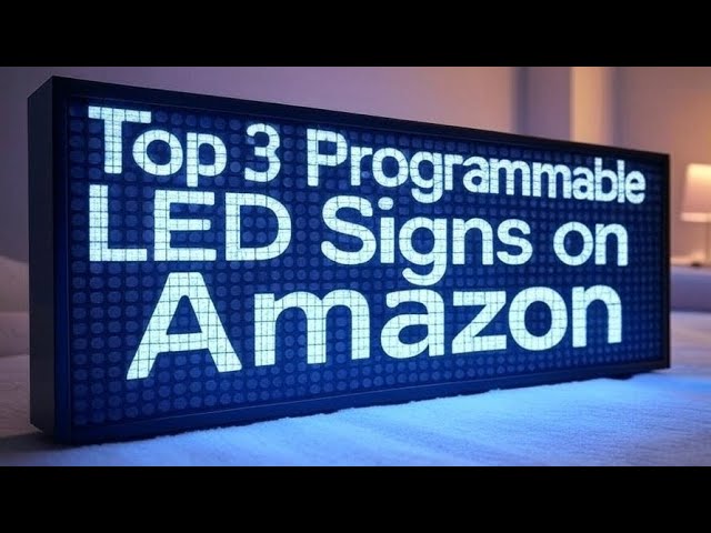 Top 3 LED Signs on Amazon