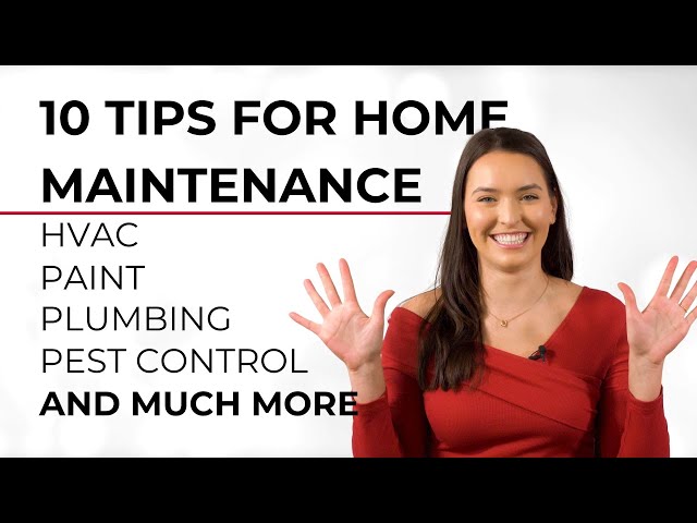 Top 10 Home Maintenance Tips for New Homeowners | Keep Your Dream Home Perfect