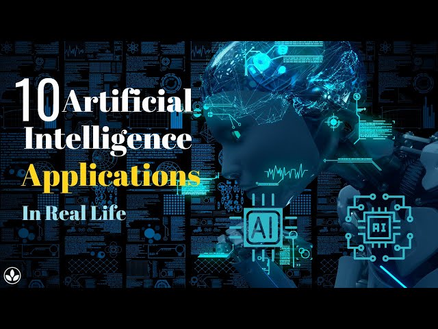 Top 10 Applications Of Artificial Intelligence in 2021