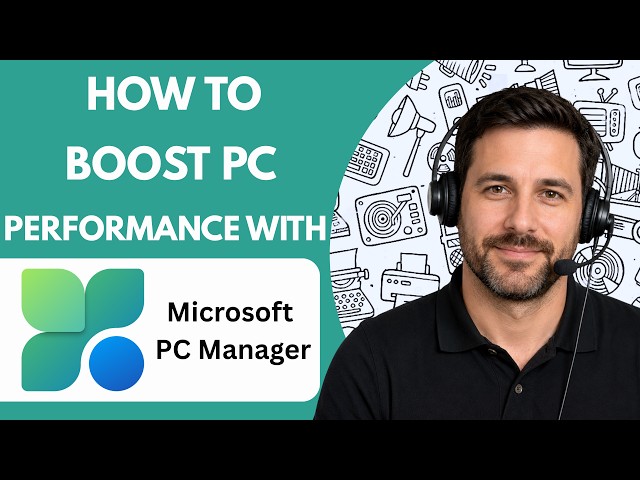 How to Boost PC Performance with Microsoft PC Manager Full Guide 2026