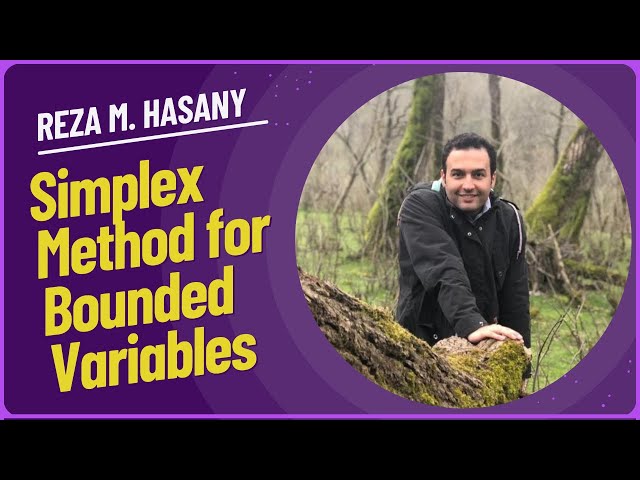 Simplex Method for Bounded Variables  Linear Optimization Explained
