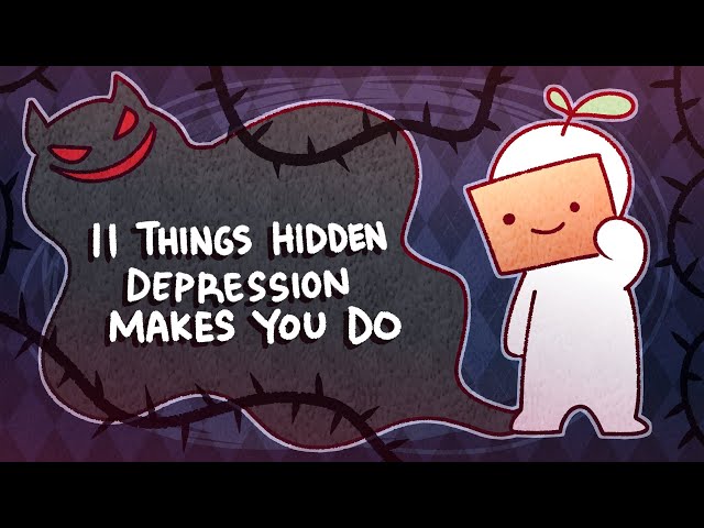 11 Things Hidden Depression Make You Do