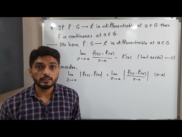 Complex Analysis | Unit 1 | Lecture  38 | Every Differentiable Function is Continuous