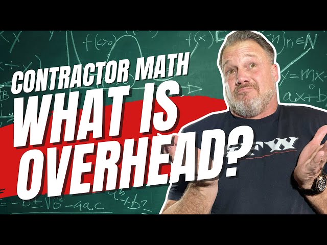 Contractor Business Math: What is Overhead? | TCF832