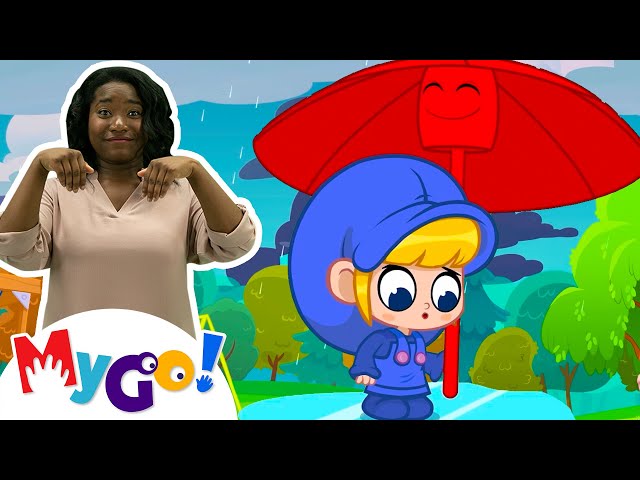 Rain Rain Go Away | MyGo! Sign Language For Kids | Morphle TV | ASL [CC]