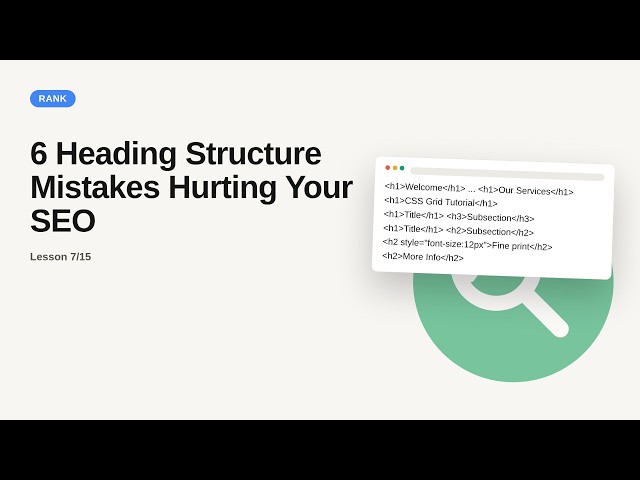 6 Heading Structure Mistakes Hurting Your SEO