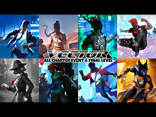 Vector - All Final Level + Chapter Events (2024-2025)