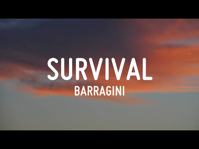 Survival - Barragini (Lyrics)