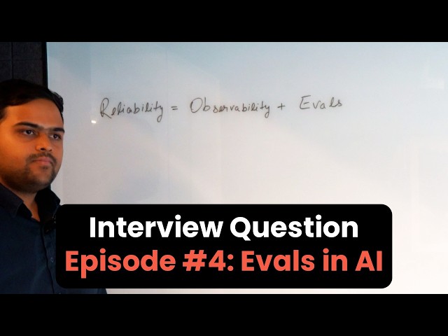 AI Interview Questions #4 - Evals in AI