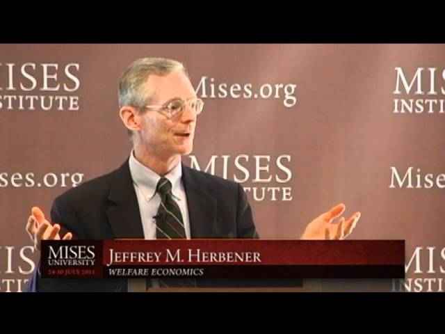 Welfare Economics | Jeffrey M. Herbener
