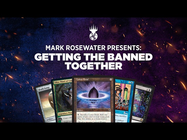 Mark Rosewater Presents: Getting the Banned Together