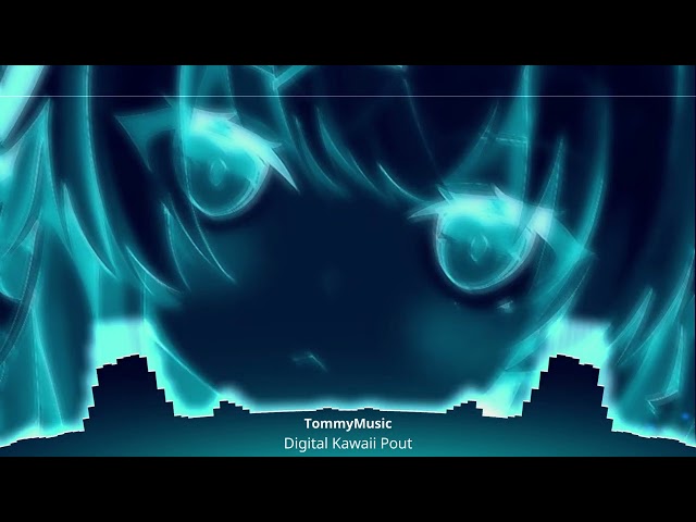 TommyMusic - Digital Kawaii Pout (Official Music Visualizer)