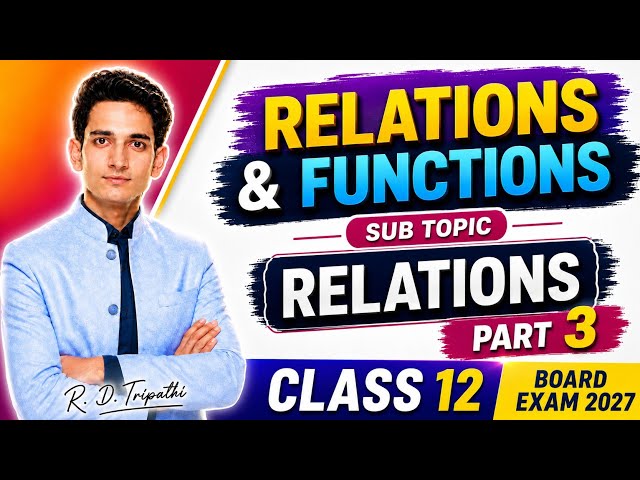 Relations and Functions | Class 12 math | hindi/english