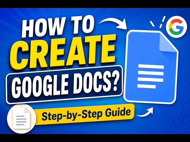 How to Create Google Docs? 📄 | Step-by-Step Guide for Beginners