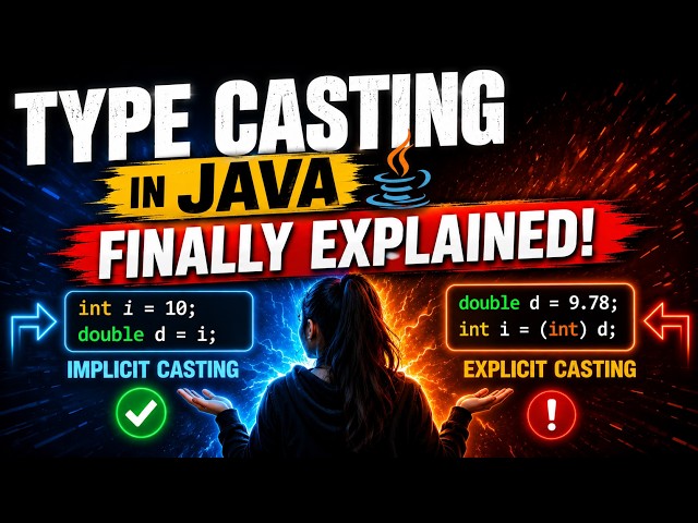 Type Casting in Java Explained | Implicit & Explicit Casting with Examples | Core Java Part 7