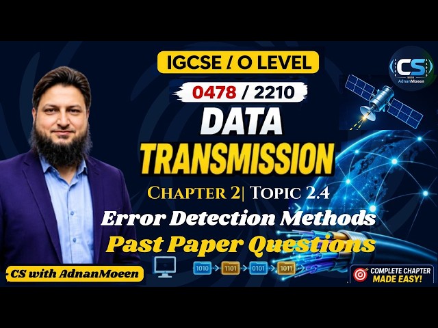 Error Detection Methods | Past Paper Questions | Data Transmission | IGCSE | O Level | 0478 | 2210