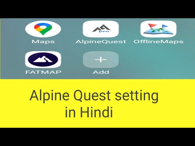 Alpine Quest Settings / Alpine Quest Settings in Hindi / Alpine Quest Settings