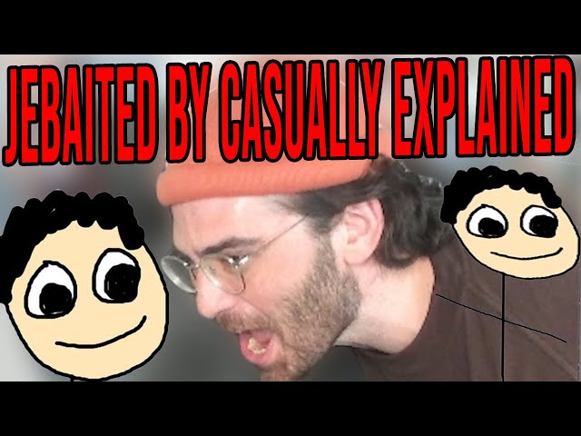 Casually Explained jebaits/destroys Hasanabi (Legendary Moment)