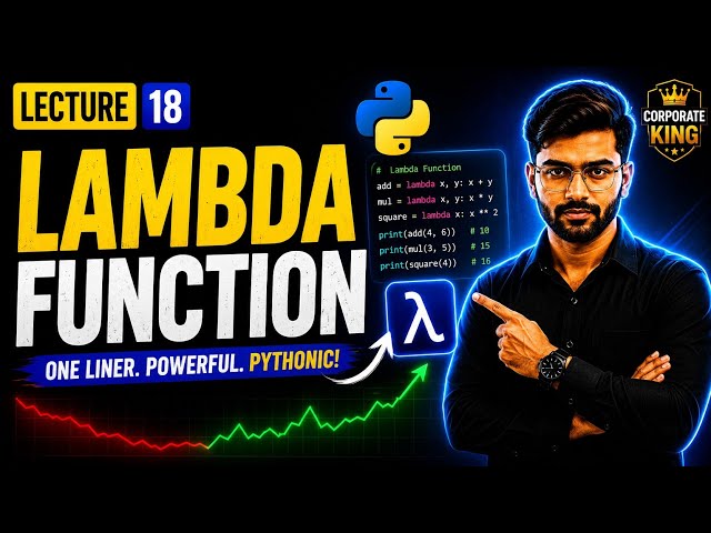 Lecture 18: Python Lambda Function | Anonymous Functions & Examples | Python Full Course 2026