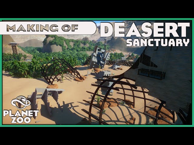 DEASERT SANCTUARY : Réserve naturelle post apocalyptique | ZOO TOUR EPISODE 9 | PLANET ZOO
