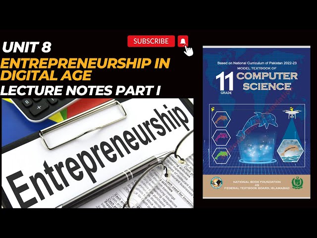 Class 11th Computer | Unit 8 | Entrepreneurship | Urdu/Hindi Lecture Explanation | NBF New Book 2024