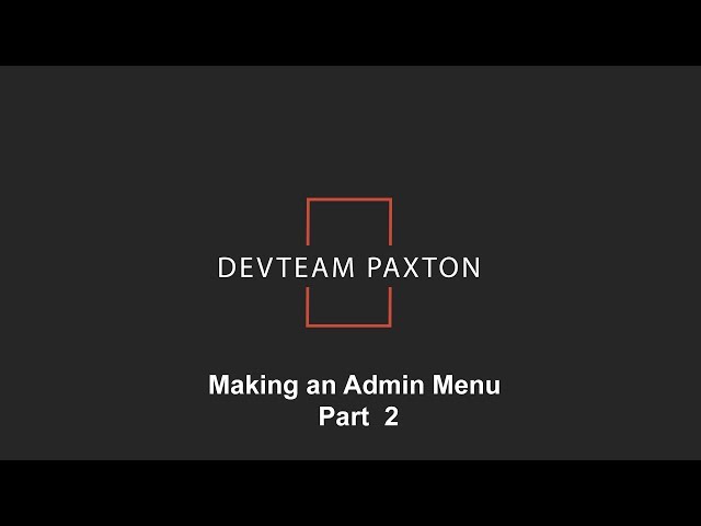 Making an Admin Menu Part 2
