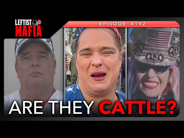 Dissecting the MAGA Mind (w/ Deter McBizness) | Leftist Mafia #192