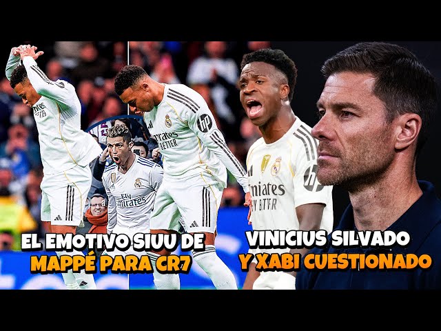 🔥El EMOTIVO FESTEJO de MBAPPÉ con el SIUU DEDICADO a CR7 | VINICIUS SILVADO y XABI CUESTIONADO🤫⚽