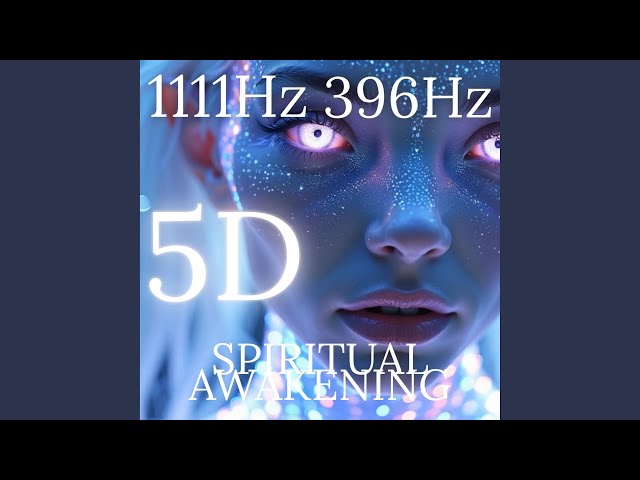 Spiritual Awakening 396Hz 1111Hz Sirian Light Codes 5D Activation