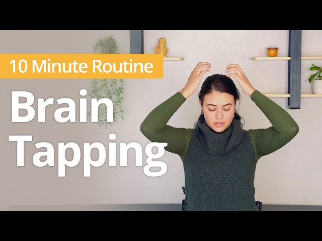 Brain Tapping for Clarity & Energy: Boost Your Focus in Minutes | 10 Minute Daily Routines