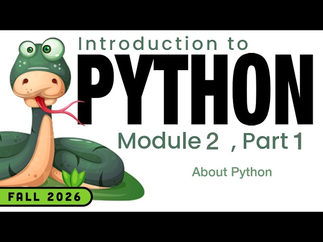 Python (Spring 2026) Module 2-1: About Python