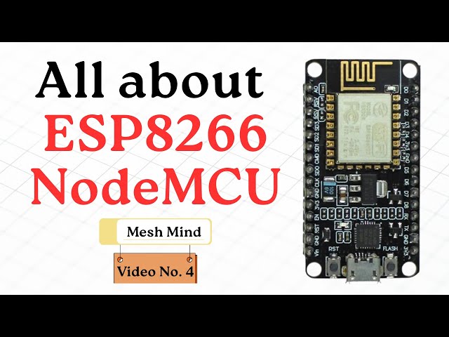 All About ESP8266 NodeMCU | ESP8266 Tutorial, Pinout, Memory, Features & IoT Guide | #esp8266 #iot