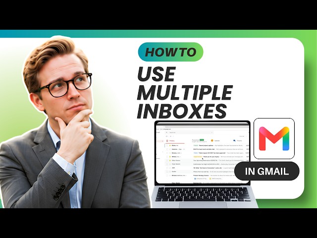 How To Use Gmail Multiple Inboxes (Easy Guide)