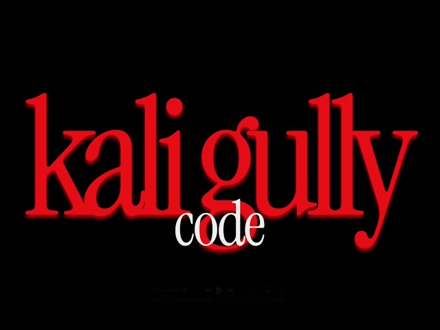 Kali Gully Code