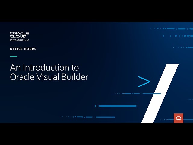 An Introduction to Oracle Visual Builder