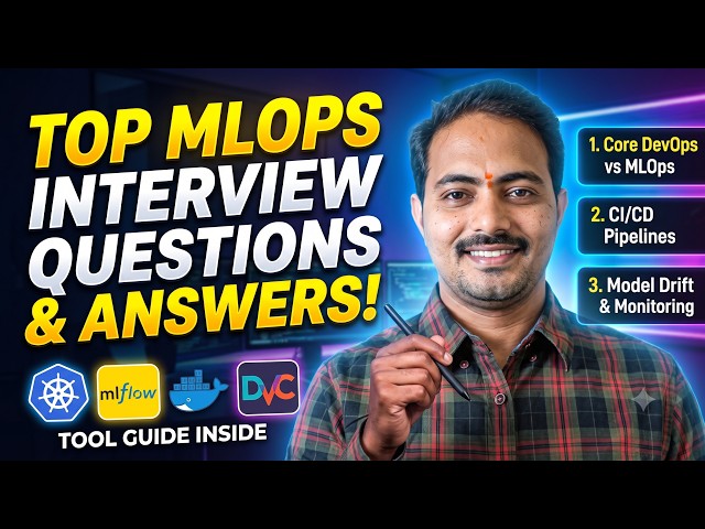 Top MLOps Interview Questions & Answers | Complete Preparation Guide